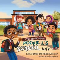 The We Belong Bunch: Pookie J.'s School Day 1457562189 Book Cover