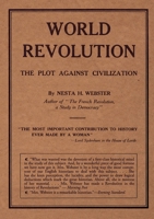World Revolution: The Plot Against Civilization 2925611265 Book Cover
