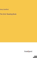 The Girls' Reading-Book 3382830388 Book Cover