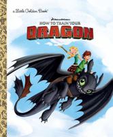 How to Train Your Dragon Little Golden Book (DreamWorks Dragons) 1524767743 Book Cover