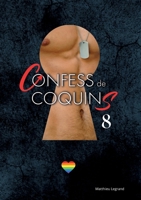 Confess De Coquins Tome 8 (French Edition) 2322599743 Book Cover