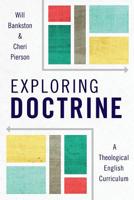 Exploring Doctrine: A Theological English Curriculum 1783686421 Book Cover