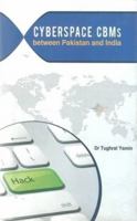 Cyber Space CBMS between Pakistan and India 9698535217 Book Cover
