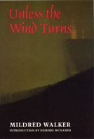 Unless the Wind Turns 0803297815 Book Cover