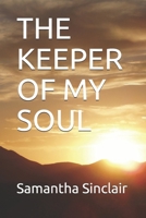 THE KEEPER OF MY SOUL (God's Silver Lining) B08F6JZ4VH Book Cover
