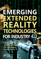 Emerging Extended Reality Technologies for Industry 4.0: Early Experiences with Conception, Design, Implementation, Evaluation and Deployment 1119654637 Book Cover