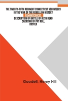 The Twenty-fifth Regiment Connecticut Volunteers in the War of the Rebellion 9362512971 Book Cover