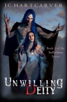 Unwilling Deity 0998210471 Book Cover