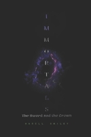 Immortals: The Sword and the Crown B09BGLZ2TS Book Cover