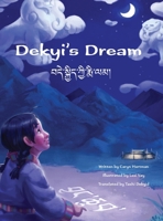 Dekyi's Dream 173272783X Book Cover