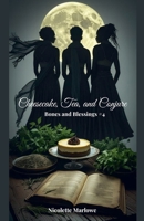 Cheesecake, Tea, and Conjure (Bones and Blessings) B0FKGSBKCC Book Cover