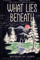 What Lies Beneath 1635543193 Book Cover