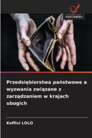 Przedsiebiorstwa panstwowe a wyzwania zwiazane z zarzadzaniem w krajach ubogich (Polish Edition) 6630316215 Book Cover