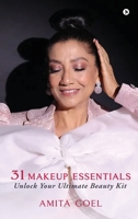 31 Makeup Essentials: Unlock Your Ultimate Beauty Kit B0F44FLC4B Book Cover