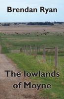 The lowlands of Moyne 1877010138 Book Cover