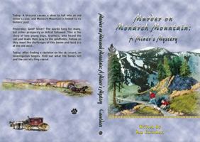 Murder on Monarch Mountain: A Miner's Mystery 0989352293 Book Cover