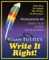 Write It Right Workbook #4: Scenes, Style/Voice 1941465072 Book Cover