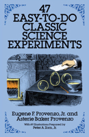 47 Easy-to-Do Classic Science Experiments 0486258564 Book Cover