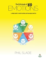 The Little Book of Big Emotions 1923746146 Book Cover