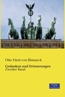 Gedanken und Erinnerungen: Zweiter Band 3957003512 Book Cover