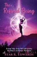 The Refined Being B0BYBNDT9M Book Cover