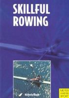 Skillful Rowing 1841260843 Book Cover