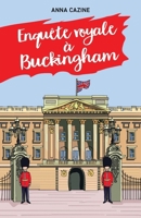 Enquête royale à Buckingham (French Edition) B0CRTNNLHK Book Cover