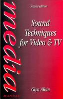 Sound Techniques for Video and TV (Media Manuals) 0240512774 Book Cover