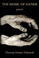 The Music of Hands 148021146X Book Cover
