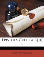 Epistola Critica I-[ii] ... 1246336146 Book Cover