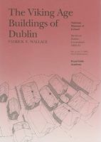 The Viking Age Buildings of Dublin (Medieval Dublin Excavations, 1962-81. Ser. a, Vol. 1.) 1874045003 Book Cover