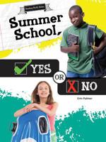 Summer School, Yes or No 1681913852 Book Cover