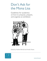 Don't Ask for the Mona Lisa 0957147708 Book Cover