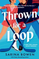 Thrown for a Loop: A New York Legends Hockey Romance 1538772477 Book Cover