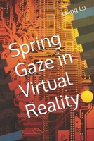 Spring Gaze in Virtual Reality: ???????? (The Earth Village) 1919270256 Book Cover