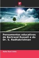 Pensamentos educativos de Bertrand Russell e do Dr. S. Radhakrishnan 6206332942 Book Cover
