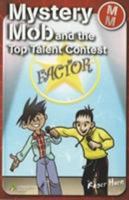 Mystery Mob and the Top Talent Contest 1842348957 Book Cover