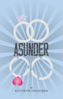 Asunder with Discussion Guide 0692680896 Book Cover