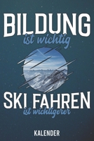 Kalender: 2020 A5 1 Woche 2 Seiten - 110 Seiten - Bildung ist wichtig Ski fahren 165553002X Book Cover