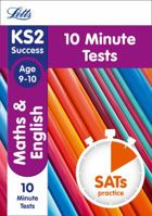 Letts KS2 SATs Revision Success - New 2014 Curriculum Edition ― Maths and English Age 9-10: 10-Minute Tests 184419857X Book Cover