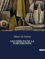 Les Débuts de la Forgeronne (French Edition) B0CMMWVD2V Book Cover