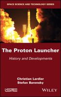 The Proton Launcher: History and Developments 1786301768 Book Cover