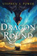 The Dragon Round 1501152750 Book Cover