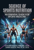 Science of Sports Nutrition: An Essential Guide for Sports Medicine B0GGY7YSV1 Book Cover