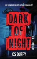 Dark of Night: Episode Two 1999625617 Book Cover