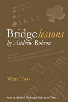 Bridge Lessons: Weak Two 0955294231 Book Cover
