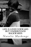 Life is lived forward but understood backwards 1539472264 Book Cover
