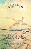 Crystal: Der Pfad der Wahrheit 1519132484 Book Cover