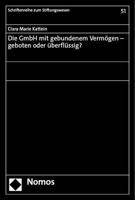 Die Gmbh Mit Gebundenem Vermogen - Geboten Oder Uberflussig? 375600743X Book Cover