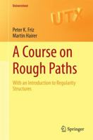 A Course on Rough Paths: With an Introduction to Regularity Structures B01I8K1Y3A Book Cover